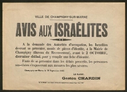 Affiche enjoignant aux Israélites de se rendre à la Mairie de Champigny-sur-Marne (bureau de recensement) afin d'y remplir "une fiche d'identité"
