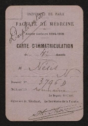 Carte d'immatriculation de 4ème année à la Faculté de Médecine de l'Université de Paris, au nom de Nison Nésis, datée de l'année scolaire 1934-1935