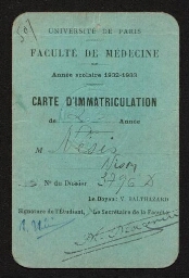 Carte d'immatriculation de 2ème année à la Faculté de Médecine de l'Université de Paris, au nom de Nison Nésis, datée de l'année scolaire 1932-1933