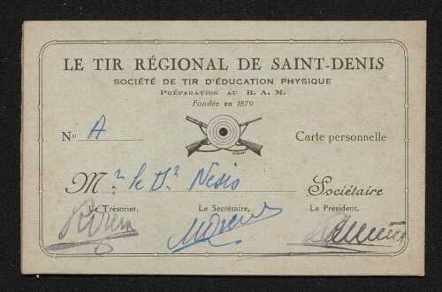 Carte d'adhérent au "Tir régional de Saint-Denis" au nom du Dr Nesis, datée de l'année 1951