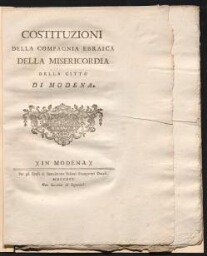 Costituzioni della Compagnia Ebraica della Misericordia della citta di Modena