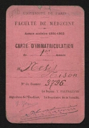 Carte d'immatriculation de 1ère année à la Faculté de Médecine de l'Université de Paris, au nom de Nison Nésis, datée de l'année scolaire 1931-1932