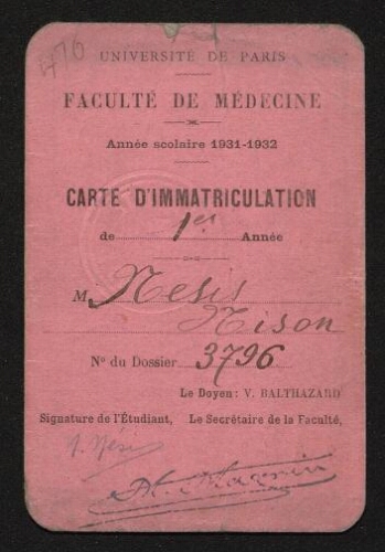 Carte d'immatriculation de 1ère année à la Faculté de Médecine de l'Université de Paris, au nom de Nison Nésis, datée de l'année scolaire 1931-1932