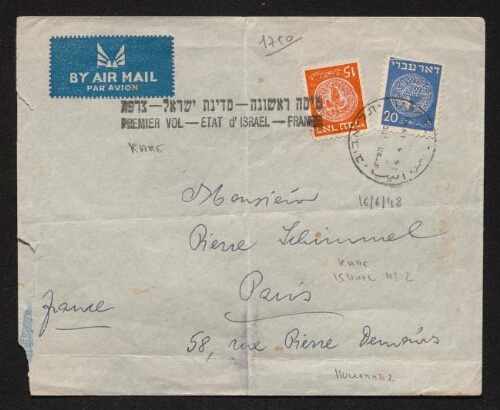 Enveloppe adressée à M. Pierre Schimmel (Paris), avec mention du "Premier vol - Etat d'Israël - France", datée du 16 juin 1948