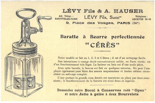  Lévy Fils & A. Hauser , "Baratte à Beurre perfectionnée 'Cérès'", 9 place des Vosges , Paris 