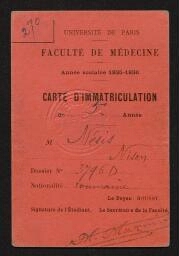 Carte d'immatriculation de 5ème année à la Faculté de Médecine de l'Université de Paris, au nom de Nison Nésis, datée de l'année scolaire 1935-1936