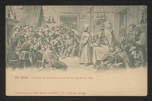 Des soldats allemands assiégeant Metz célèbrent la prière du Kol Nidré à Kippour (1870)