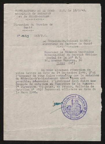 Lettre tapuscrite du Médecin Lieutenant Colonel Carrot adressée au Médecin Chef du Service Médico-Social de la 10ème D. I., au sujet de la mutation de Nison Nesis, datée du 18 septembre 1945