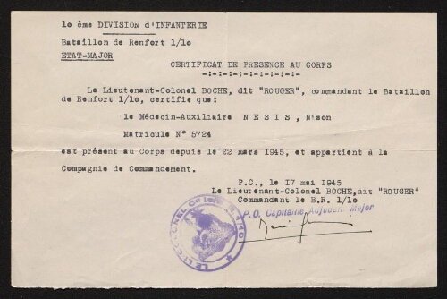 Certificat de présence au Corps de la 10ème Division d'Infanterie, délivré au médecin-auxiliaire Nison Nesis, daté du 17 mai 1945